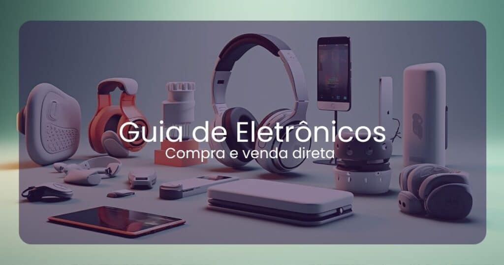 Eletrônicos -Compra e Venda