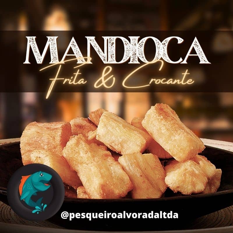 Porcao-de-mandioca-Pesqueiro-Alvorada